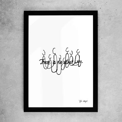 No Other Way Prints A5